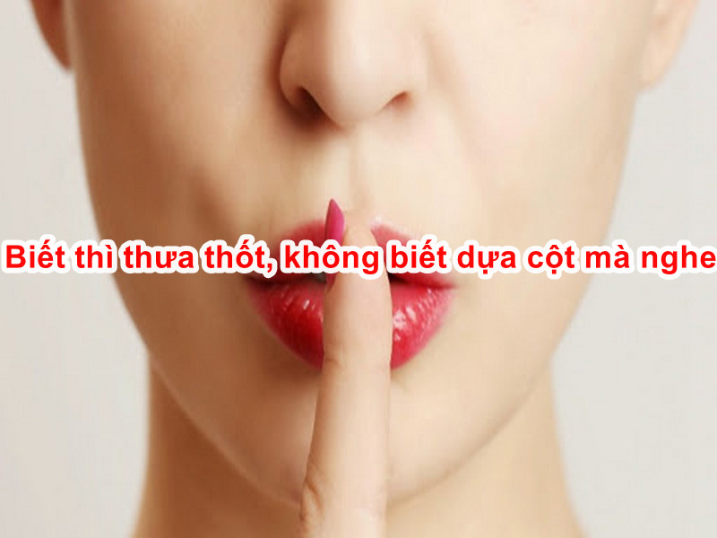 Biet thi thua thot khong biet dua cot ma nghe